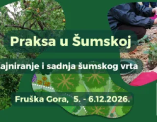 Najava radionice dizajniranja i sadnje šumskog vrta
